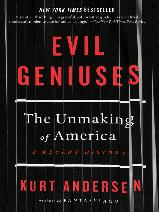 Title details for Evil Geniuses by Kurt Andersen - Available